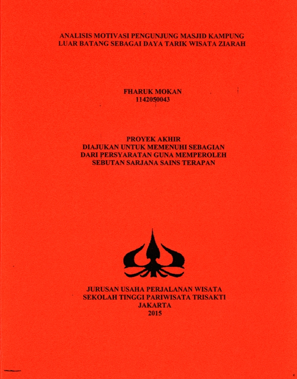 ANALISIS MOTIVASI PENGUNJUNG MASJID KAMPUNG LUAR BATANG SEBAGAI DAYA TARIK WISATA ZIARAH